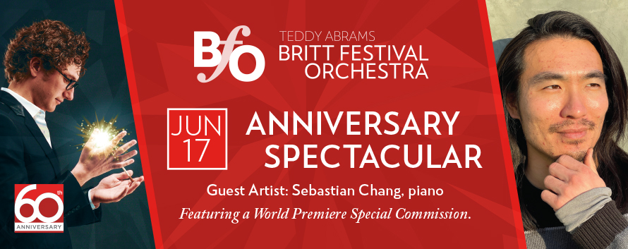 A promotional banner for the June 17, 2022 Britt Festival Orchestra 60th Anniversary Spectacular, featuring guest artist Sebastian Chang premiering his new Piano Concerto "The Empress".
